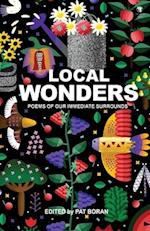 Local Wonders: Poems of our Immediate Surrounds 