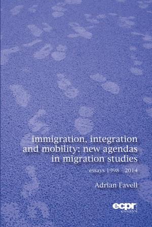 Immigration, Integration and Mobility : New Agendas in Migration Studies