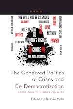 The Gendered Politics of Crises and De-Democratization