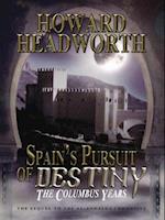 Spain's Pursuit of Destiny