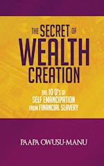 The Secret of Wealth Creation