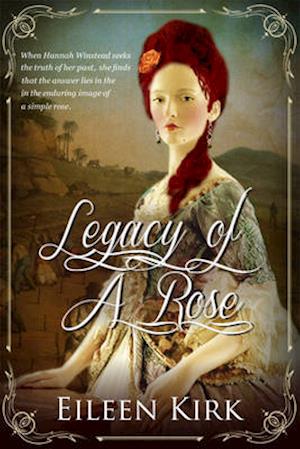 Legacy of a Rose