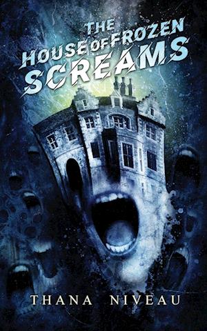 The House of Frozen Screams