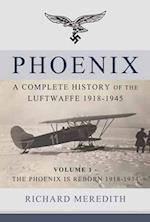 Phoenix - a Complete History of the Luftwaffe 1918-1945