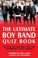 Ultimate Boy Band Quiz Book