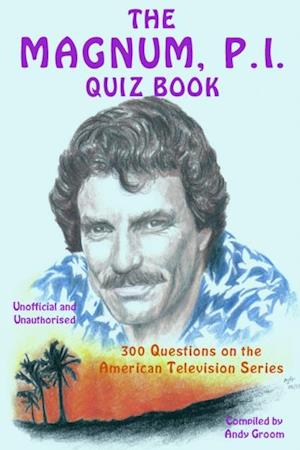 Magnum, P.I. Quiz Book