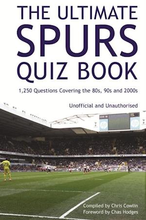 Ultimate Spurs Quiz Book