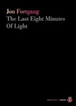 Last Eight Minutes Of Light