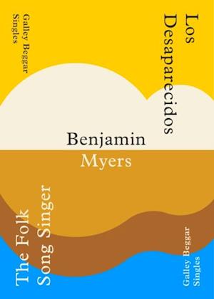 Folk Song Singer & Los Deseparacidos - Benjamin Myers
