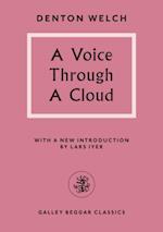 Voice Through A Cloud