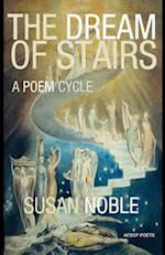 The Dream of Stairs: A Poem Cycle 