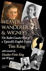 Weavers, Wanderers & Wigneys