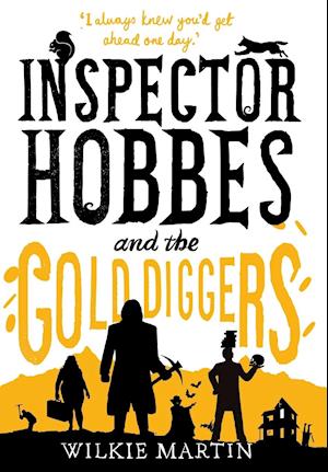 Inspector Hobbes and the Gold Diggers