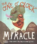 The One O'Clock Miracle Storybook