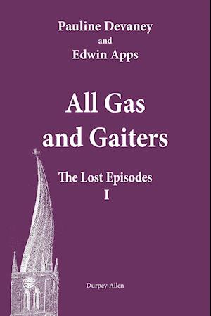 All Gas and Gaiters