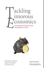 Tackling Timorous Economics