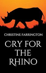 Cry for the Rhino