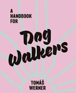 Handbook For Dog Walkers