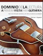 Dominio de la Lectura a Primera Vista Para Guitarra