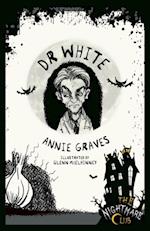 Nightmare Club: Dr White