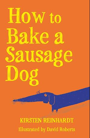 How to Bake a Sausage Dog