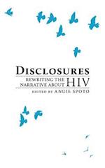 Disclosures: Rewriting the Narrative About HIV 