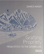 Grafting Propriety: From Stitch to the Drawn Line