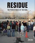 Residue: The Persistence of the Real