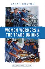 Women Workers and the Trade Unions