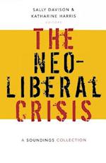 Neoliberal Crisis: A Soundings Collection 