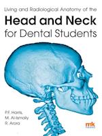 Living and radiological anatomy of the head and neck for dental students