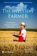 The Intuitive Farmer: Inspiring Management Success