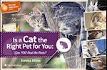 Is a Cat the Right Pet for You: Can You Find the Facts?