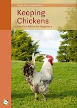 Keeping Chickens 9th Edition: Practical Advice for Beginners