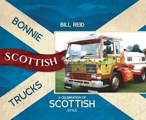 Bonnie Scottish Trucks: A Celebration of Scottish Style