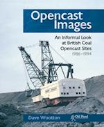 Opencast Images: An Informal Look at British Coal Opencast Sites