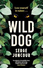 Wild Dog: Sinister and savage psychological thriller