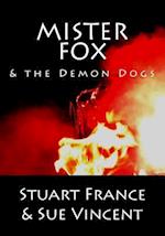 Mister Fox and the Demon Dogs