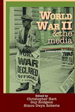 World War II & the media. A collection of original essays. 