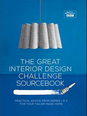 Great Interior Design Challenge Sourcebook