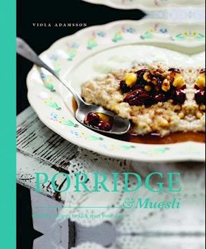 Porridge & Muesli