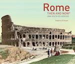 Rome Then and Now®