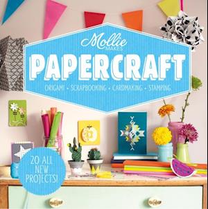 Mollie Makes: Papercraft