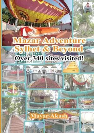 Mazar Adventure Sylhet and Beyond