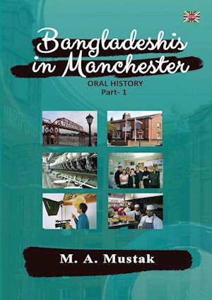 Bangladeshis in Manchester - Oral History 1