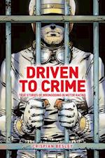 Driven To Crime