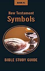Bible Class Notes - New Testament Symbols