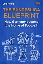 The Bundesliga Blueprint