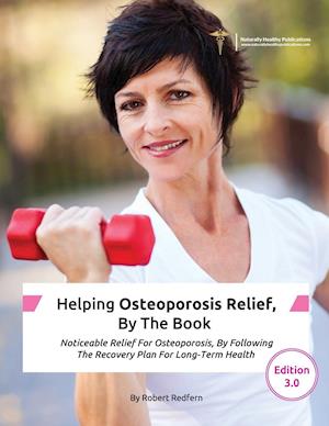 Helping Osteoporosis Relief, By The Book