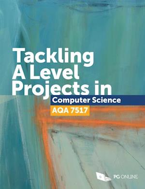 Tackling A Level projects in Computer Science AQA 7517